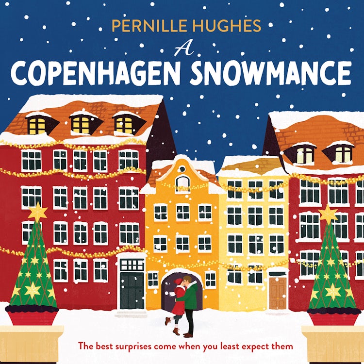 Cover image for A Copenhagen Snowmance: A brand-new warm and cosy festive romance for fans of second chance and Christmas rom-coms in 2025!, isbn: 9780008785994