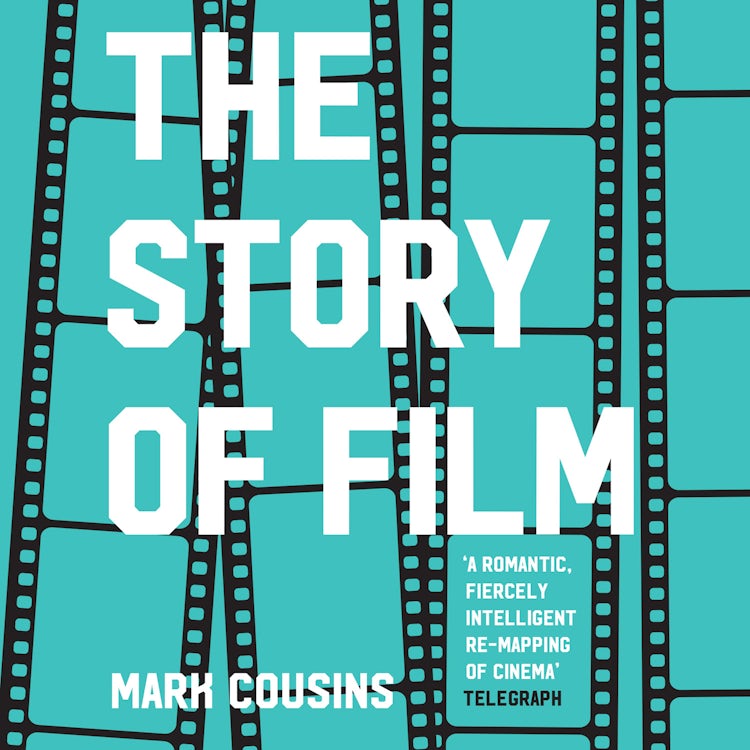 Cover image for The Story of Film, isbn: 9780008786410