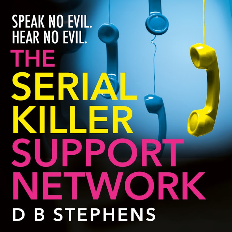 Cover image for The Serial Killer Support Network (Secret Vigilante, Book 2), isbn: 9780008787431