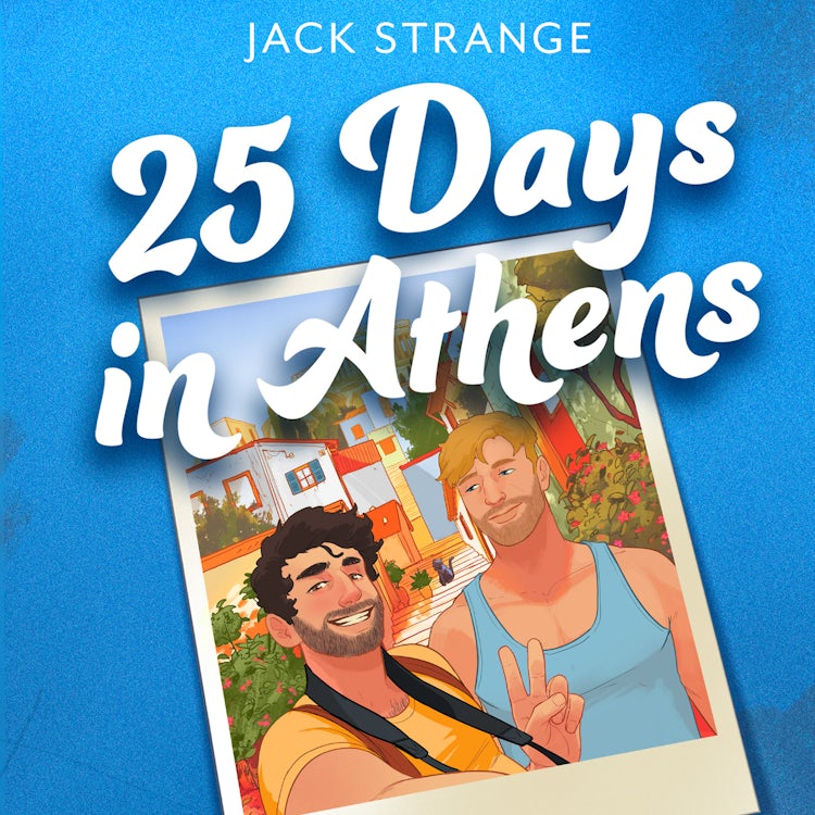 Cover image for 25 Days in Athens: The brand new escapist destination MM queer romance for summer reading 2026, isbn: 9780008787530