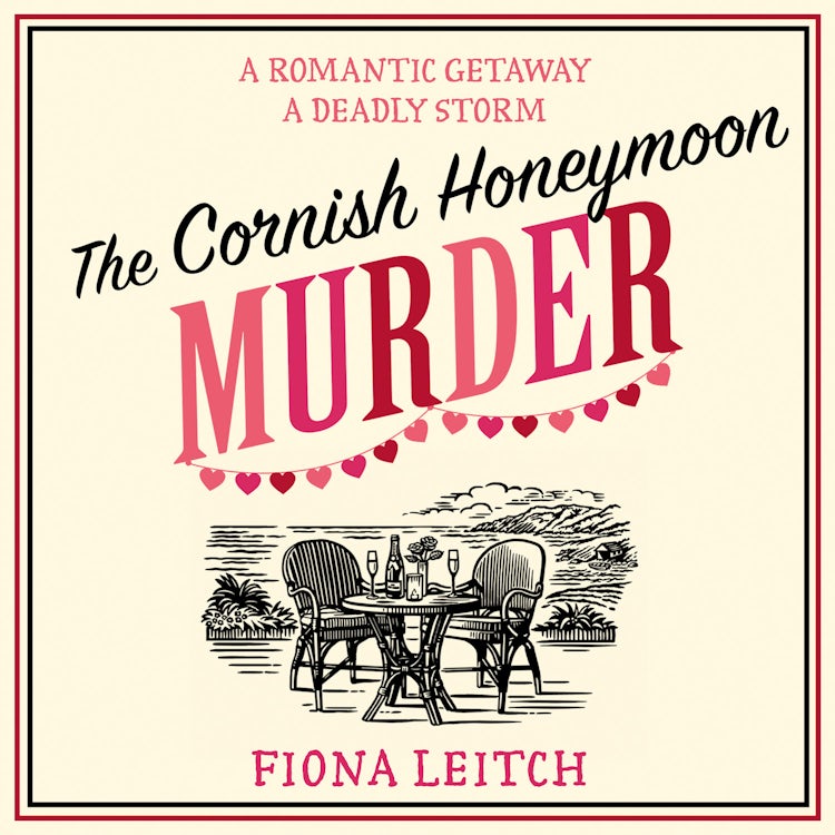 Cover image for The Cornish Honeymoon Murder: The brand new Cornish cozy crime for summer 2026 (A Nosey Parker Cozy Mystery, Book 10), isbn: 9780008787547