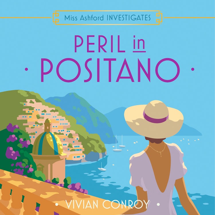 Cover image for Peril in Positano (Miss Ashford Investigates, Book 7), isbn: 9780008787561