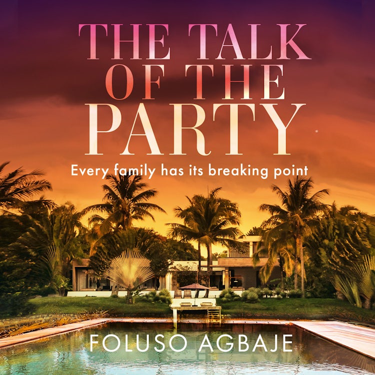 Cover image for The Talk of the Party: Big Little Lies meets The White Lotus in this unputdownable Lagos-set thriller for 2025!, isbn: 9780008787578
