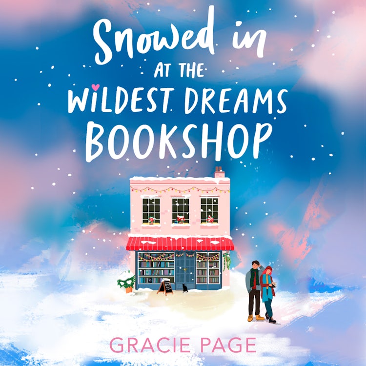 Cover image for Snowed in at the Wildest Dreams Bookshop: New for 2025, a gorgeously cosy YA rom-com (The Wildest Dreams Bookshop, Book 2), isbn: 9780008788445