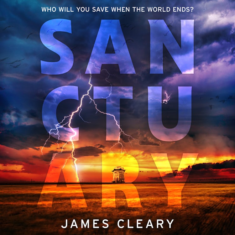 Cover image for Sanctuary: the timely, unputdownable high concept post-apocalyptic action thriller for 2026, isbn: 9780008789527