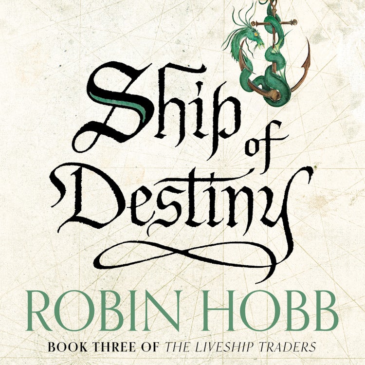 Cover image for Ship of Destiny: Beloved by fans, listen to the new recording of this classic Sunday Times bestselling work of epic fantasy (The Liveship Traders, Book 3), isbn: 9780008790844
