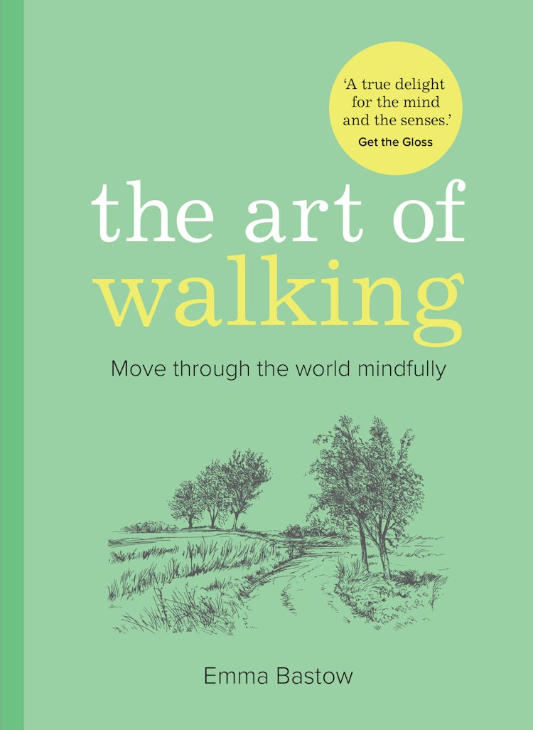 Cover image for The Art of Walking: Move through the world mindfully, isbn: 9780008794293