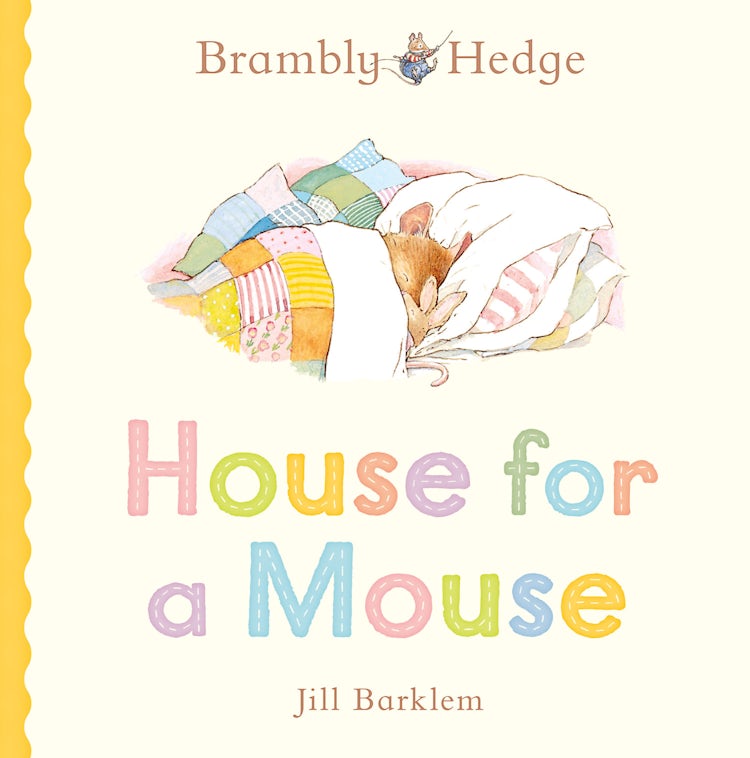 Cover image for Brambly Hedge: House For A Mouse, isbn: 9780008794651