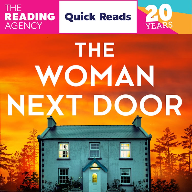 Cover image for The Woman Next Door: Quick Reads 2026: Don’t miss the brand-new addictive psychological suspense thriller for 2026!, isbn: 9780008797928