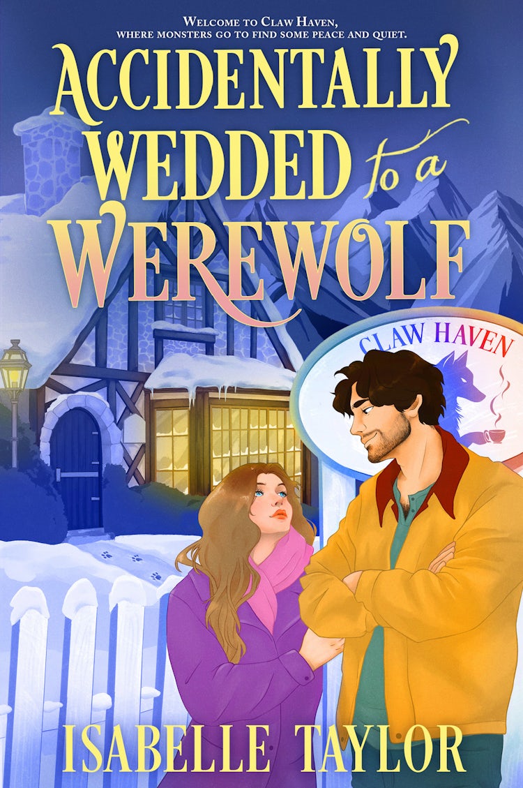 Cover image for Accidentally Wedded to a Werewolf (Claw Haven, Book 1), isbn: 9780008798321