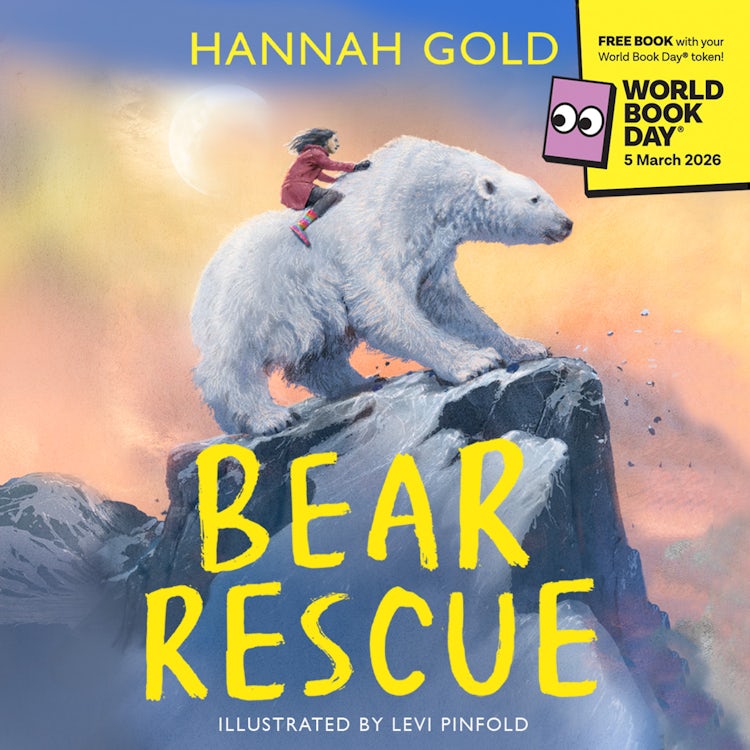 Cover image for Bear Rescue: From the bestselling and multi-award-winning author of THE LAST BEAR comes a breathtaking Arctic adventure, written for World Book Day 2026, isbn: 9780008799151