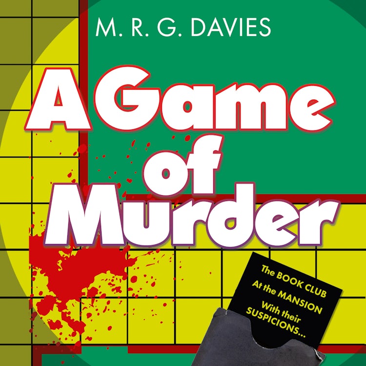 Cover image for A Game of Murder: The second installment in the gripping Cosy Crime Club Mystery series perfect for fans of Richard Osman and Rev Richard Coles (A Cosy Crime Club Mystery, Book 2), isbn: 9780008801243