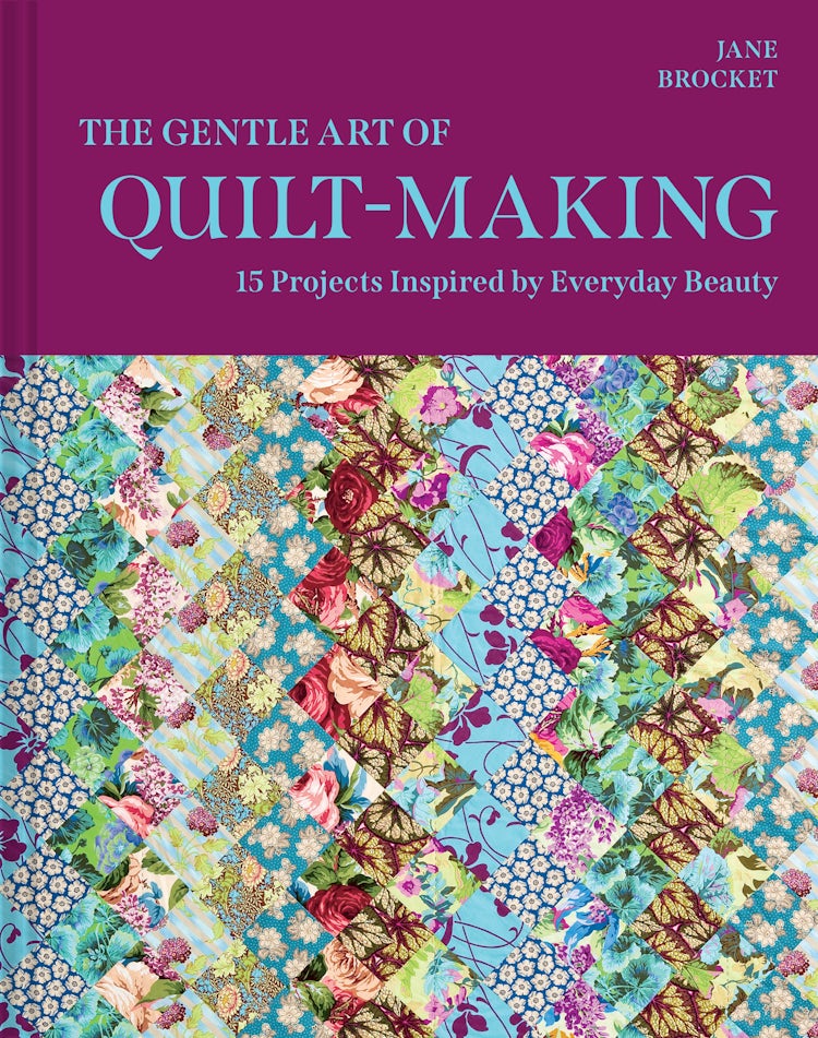 Cover image for The Gentle Art Of Quilt-making: 15 Projects Inspired by Everyday Beauty, isbn: 9780008803667