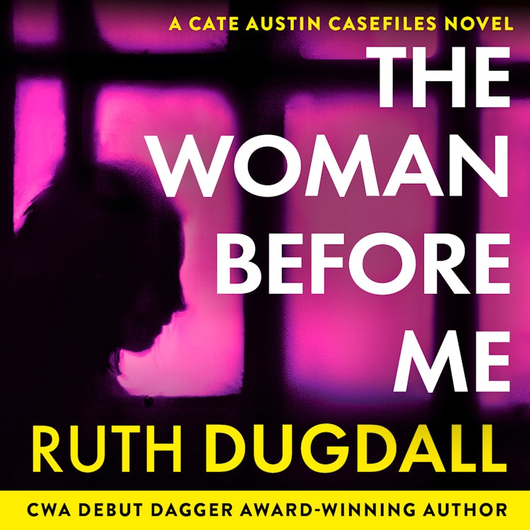 Cover image for The Woman Before Me: Don’t miss this chilling domestic psychological suspense thriller to read in 2026! (Cate Austin, Book 1), isbn: 9780008803759
