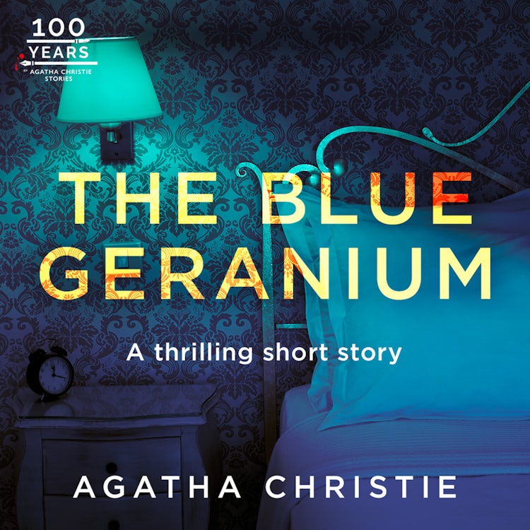 Cover image for The Blue Geranium: A Miss Marple Short Story, isbn: 9780008804084