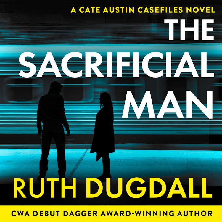 Cover image for The Sacrificial Man: Don’t miss this gripping psychological suspense, crime thriller, perfect for fans of TM Logan & Shari Lapena Jewell in 2025! (Cate Austin, Book 2), isbn: 9780008804305