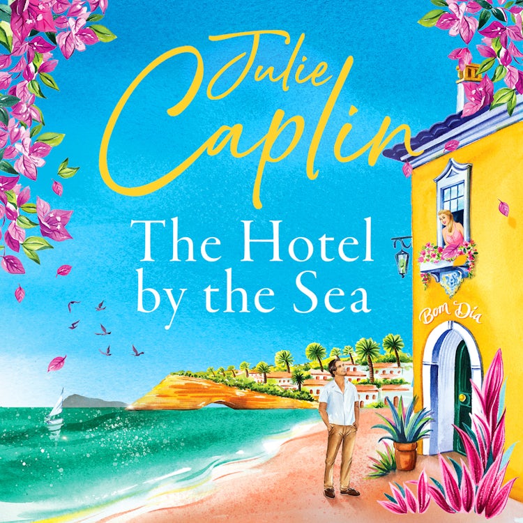 Cover image for The Hotel by the Sea (Romantic Escapes, Book 13), isbn: 9780008804763