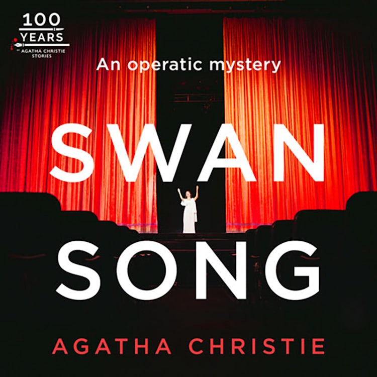 Cover image for Swan Song: An Agatha Christie Short Story, isbn: 9780008804992