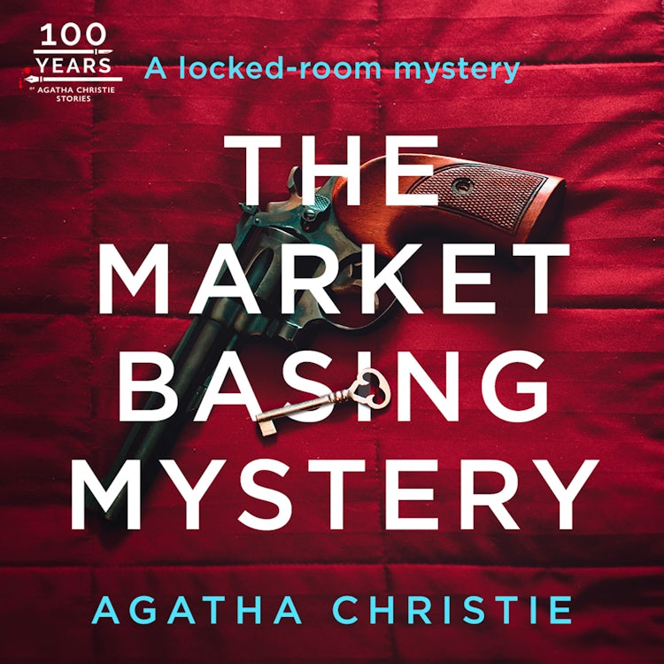 Cover image for The Market Basing Mystery: A Hercule Poirot Short Story, isbn: 9780008805043