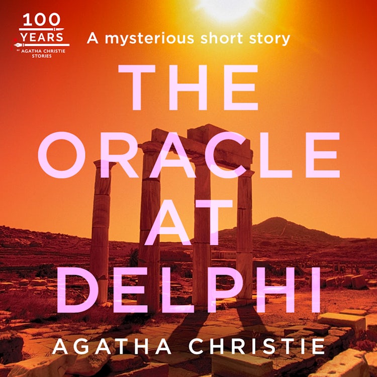 Cover image for The Oracle at Delphi: An Agatha Christie Short Story, isbn: 9780008805050