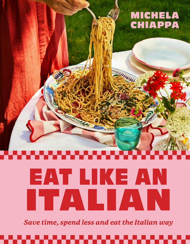 Cover image for Eat Like an Italian: Save time, spend less and eat the Italian way, isbn: 9780008806941
