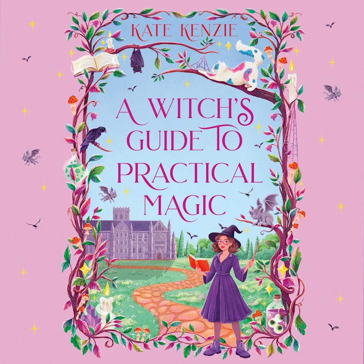 Cover image for A Witch’s Guide to Practical Magic (Cackleshore Academy, Book 1), isbn: 9780008807290