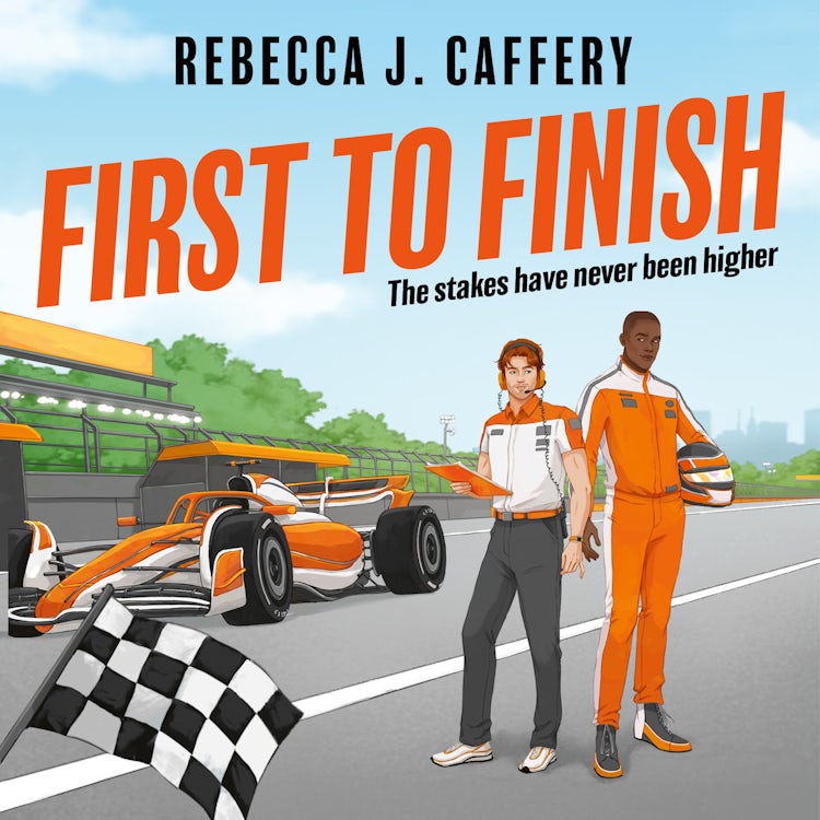Cover image for First to Finish: A queer F1 romance for fans of spicy forced proximity romcoms and formula 1 in 2025! (Pole Position, Book 2), isbn: 9780008807382