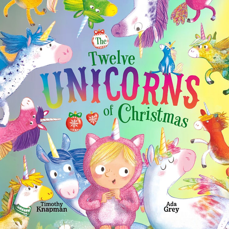 Cover image for The Twelve Unicorns of Christmas: The brilliantly funny children’s illustrated picture book for ages 3 to 6 perfect for Christmas 2025 new in audio, isbn: 9780008807504