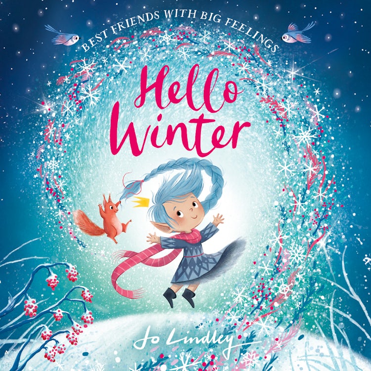 Cover image for Hello Winter: The children’s illustrated picture book for ages 3 to 6 perfect for cosy winter storytime new in audio 2025 (Best Friends with Big Feelings), isbn: 9780008807627