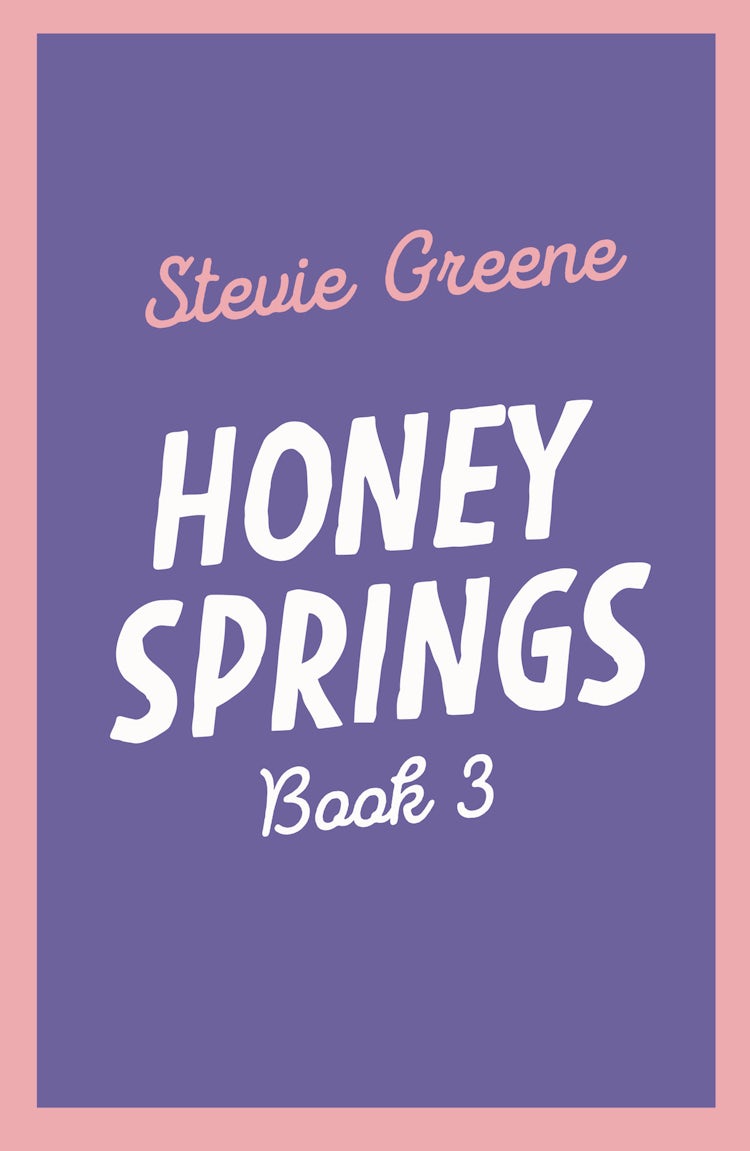 Cover image for Stevie Greene Book 3 (Honey Springs, Book 3), isbn: 9780008808945