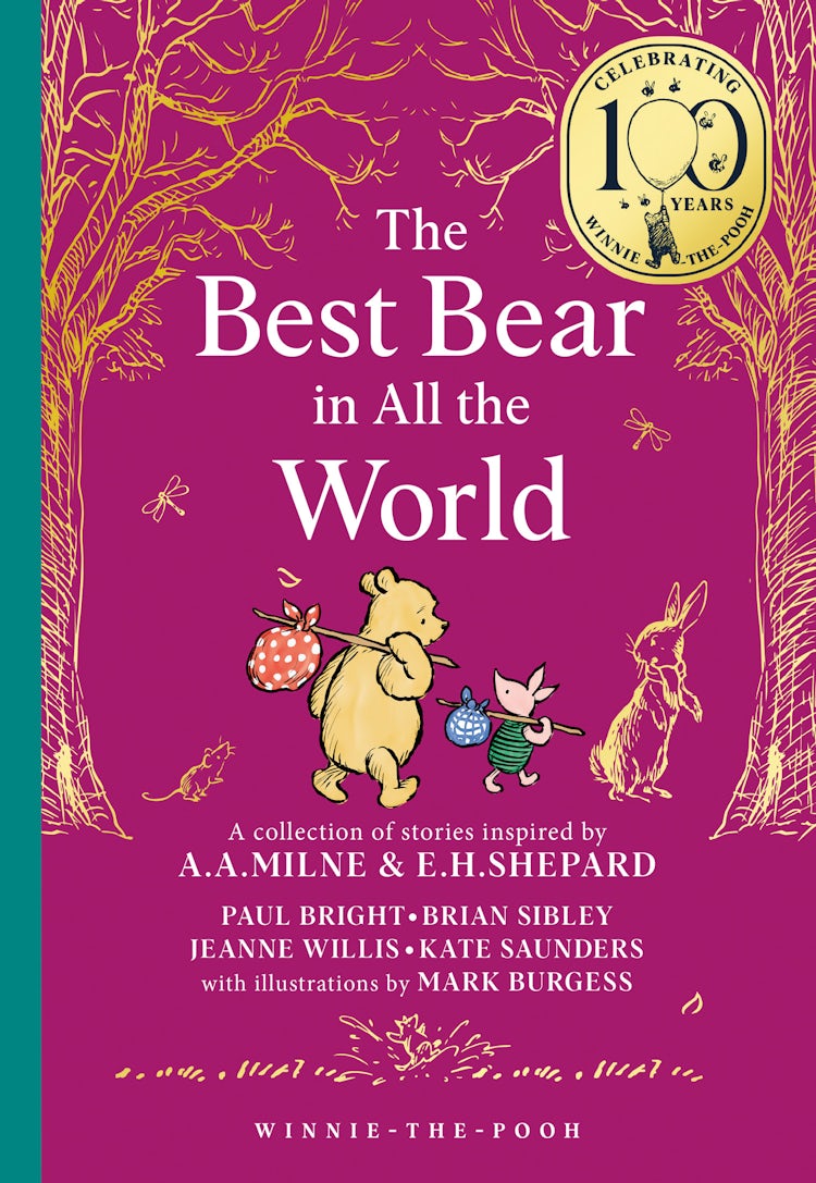 Cover image for Winnie-the-Pooh: The Best Bear in all the World (Winnie-the-Pooh – Classics 100th Anniversary), isbn: 9780008809379
