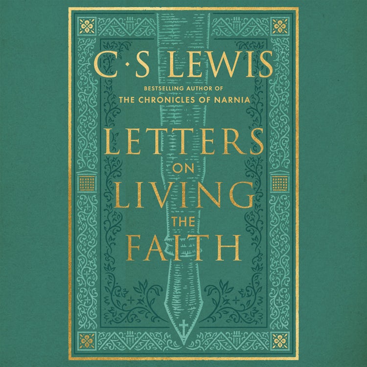 Cover image for Letters on Living the Faith: The essential faith and spirituality guide for your spiritual journey, isbn: 9780008809751
