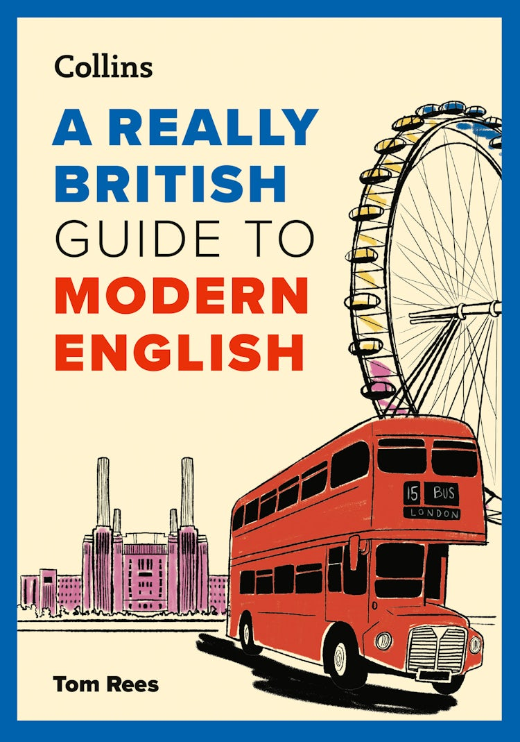 Cover image for A Really British Guide to Modern English, isbn: 9780008811297