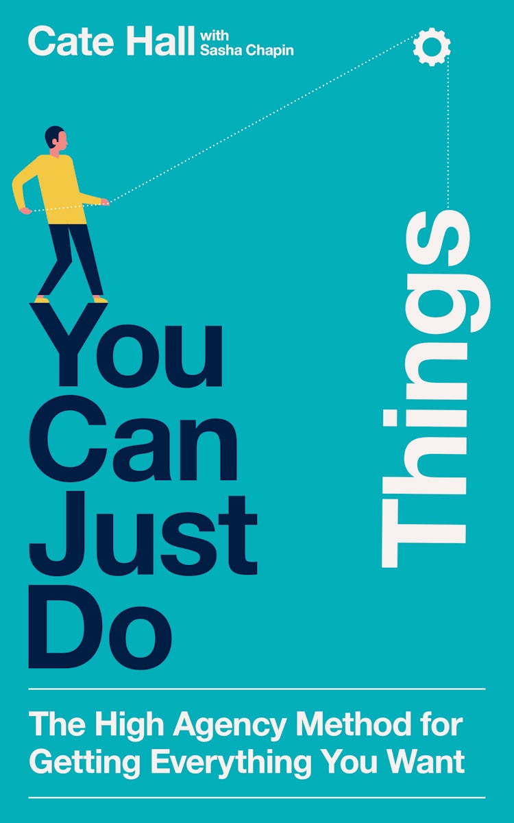 Cover image for You Can Just Do Things: The High Agency Method for Getting Everything You Want, isbn: 9780008811785