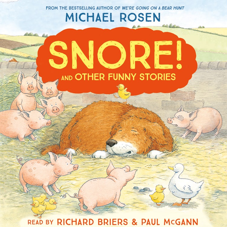 Cover image for SNORE! AND OTHER FUNNY STORIES: Three funny audio stories from the bestselling author of We’re Going on a Bear Hunt – perfect for kids aged 3+, isbn: 9780008811822