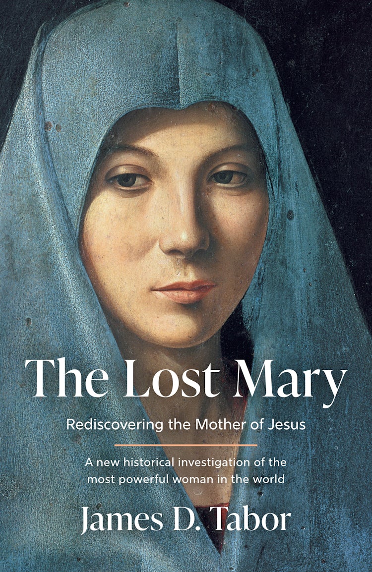 Cover image for The Lost Mary: Rediscovering the Mother of Jesus, isbn: 9780008812102