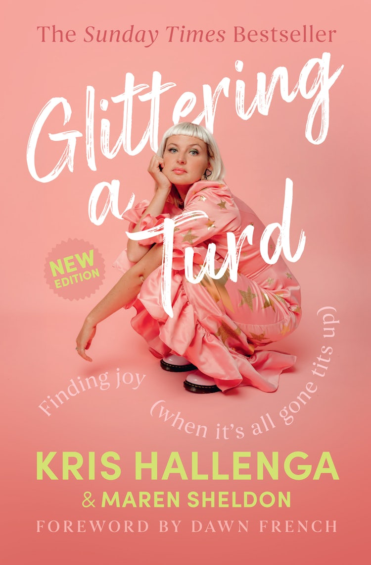Cover image for Glittering a Turd: Finding joy (when it's all gone tits up), isbn: 9780008812416