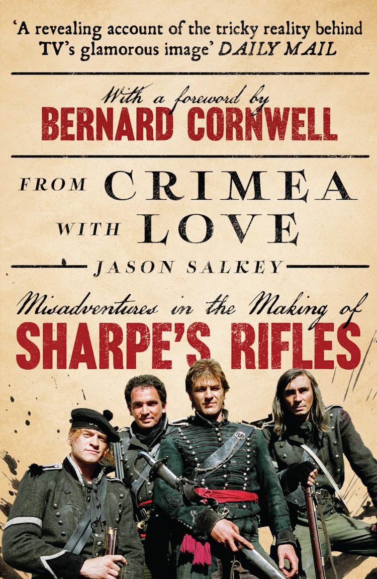 Cover image for From Crimea with Love: Misadventures in the Making of Sharpe’s Rifles, isbn: 9780008812713