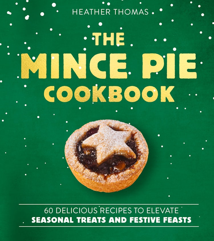 Cover image for The Mince Pie Cookbook, isbn: 9780008813574