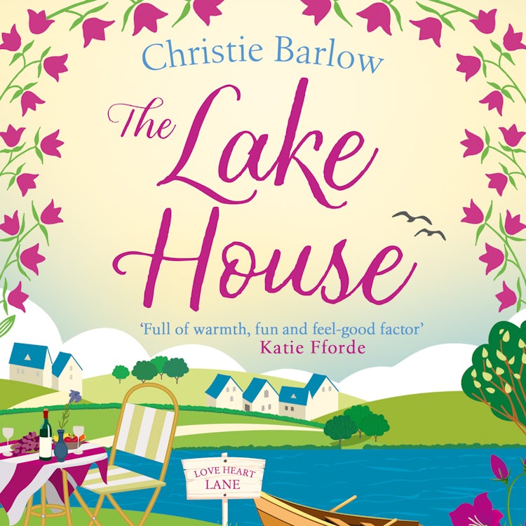 Cover image for The Lake House (Love Heart Lane, Book 5), isbn: 9780008814922