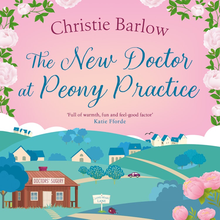 Cover image for The New Doctor at Peony Practice (Love Heart Lane, Book 8), isbn: 9780008814991