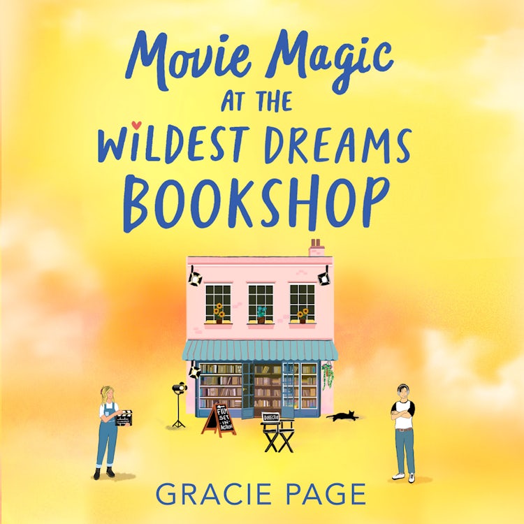 Cover image for Movie Magic at the Wildest Dreams Bookshop: New for 2026, a swoony YA rom-com (The Wildest Dreams Bookshop, Book 3), isbn: 9780008816223