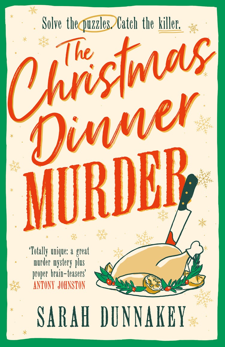 Cover image for The Christmas Dinner Murder: Can YOU solve the puzzles in this festive murder mystery?, isbn: 9780008819736