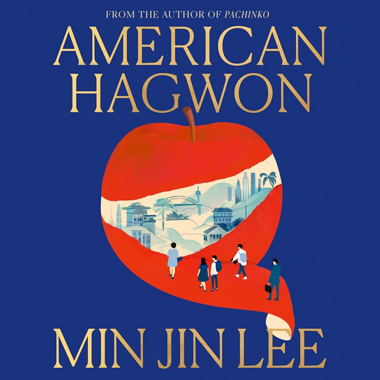Cover image for American Hagwon: The breathtaking new epic from the author of the major global bestseller Pachinko, isbn: 9780008823931