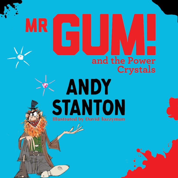 Cover image for Mr Gum and the Power Crystals (Mr Gum), isbn: 9780008824327