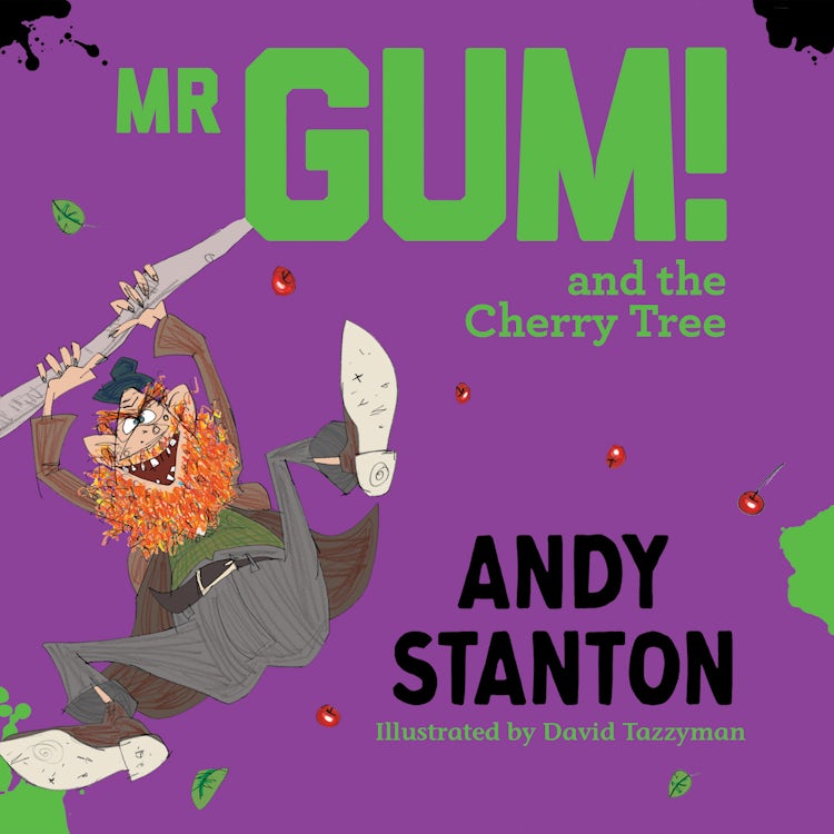 Cover image for Mr Gum and the Cherry Tree (Mr Gum), isbn: 9780008824358