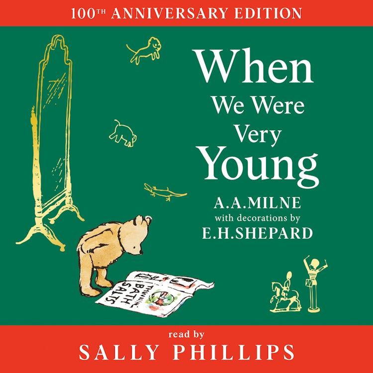 Cover image for Winnie-the-Pooh: When We Were Very Young (Winnie-the-Pooh – Classics 100th Anniversary), isbn: 9780008826987