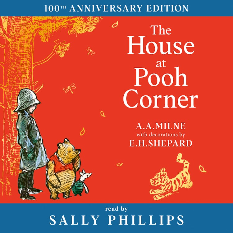 Cover image for Winnie-the-Pooh: The House at Pooh Corner (Winnie-the-Pooh – Classics 100th Anniversary), isbn: 9780008826994