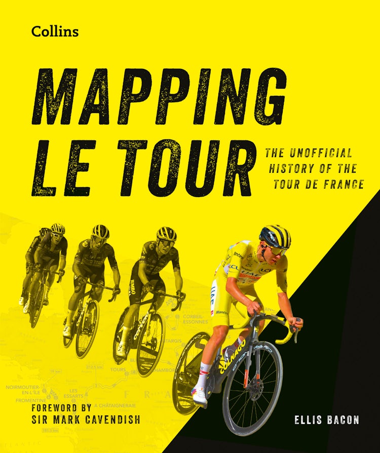 Cover image for Mapping Le Tour: An illustrated guide to over 100 years of France’s most famous cycling race, isbn: 9780008828660