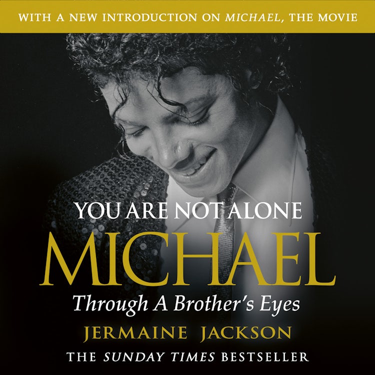 Cover image for You Are Not Alone: Michael, Through a Brother’s Eyes, isbn: 9780008830687